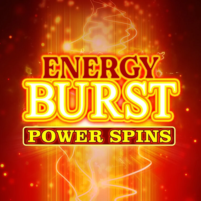 Energy Burst Power Spins